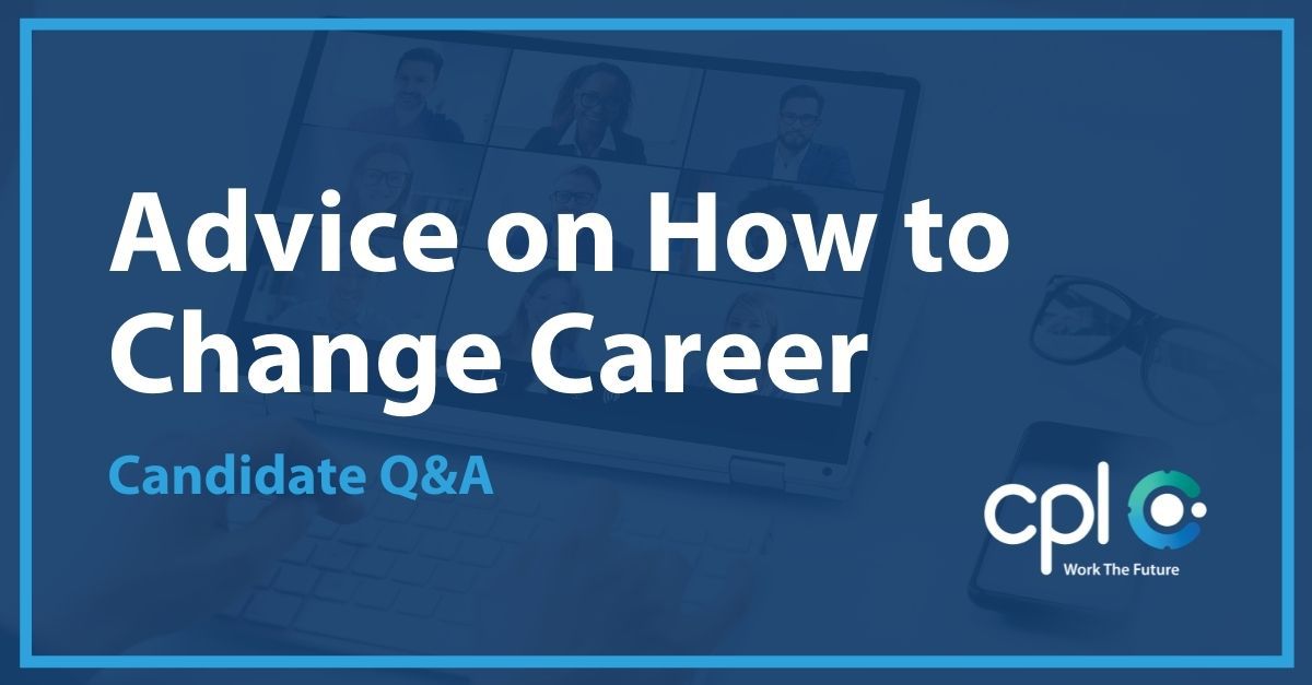 Advice on How to Change Career